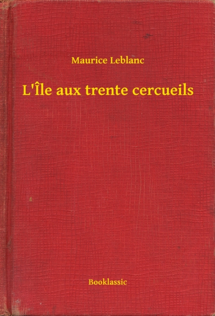 L'Île aux trente cercueils