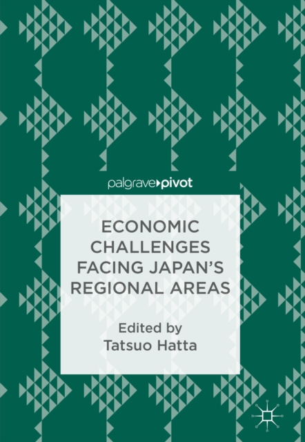 Economic Challenges Facing Japan's Regional Areas