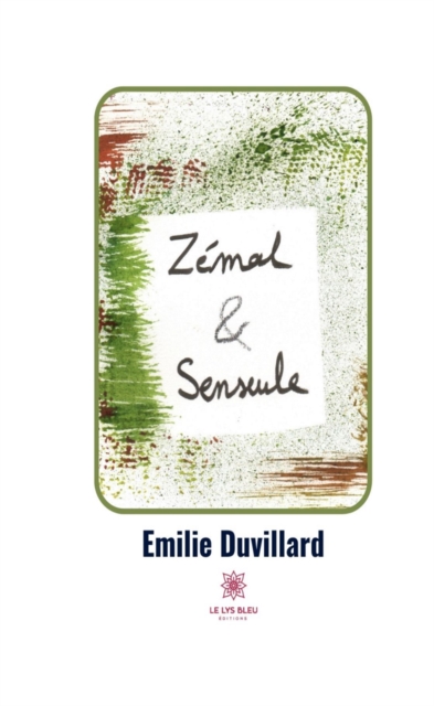 Zemal et Senseule