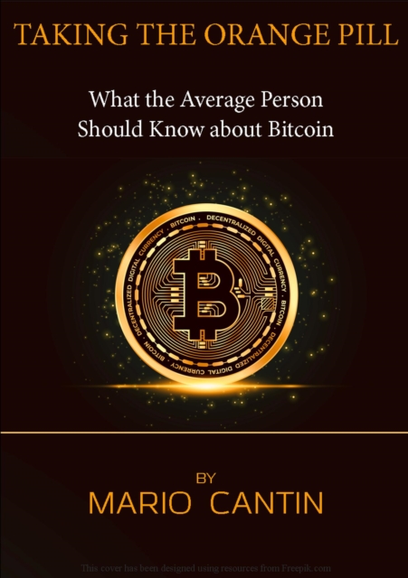 Taking the Orange Pill