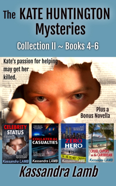 Kate Huntington Mysteries Collection II ~ Books 4-6