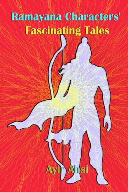 Ramayana Characters' Fascinating Tales