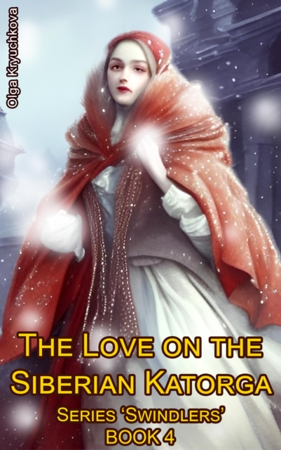 Love on the Siberian Katorga