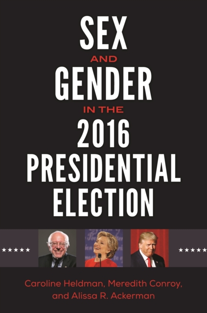 Sex and Gender in the 2016 Presidential Election