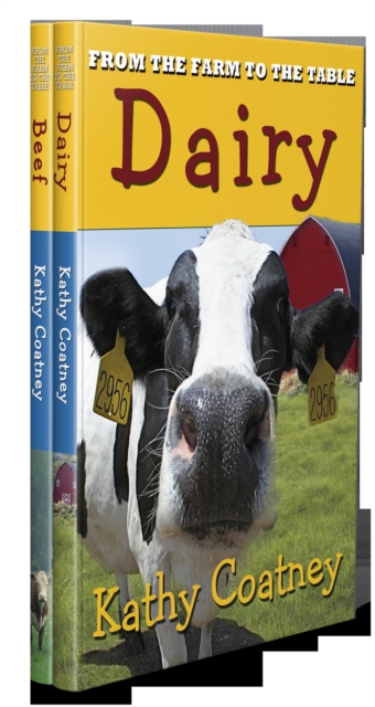 From the Farm to the Table Dairy & Beef