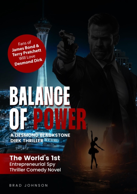 Balance of Power - A Desmond Blackstone Dirk Thriller