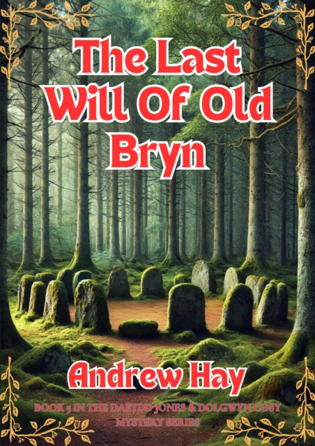 Last Will Of Old Bryn
