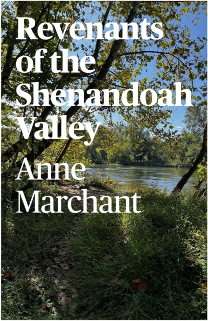 Revenants of the Shenandoah Valley