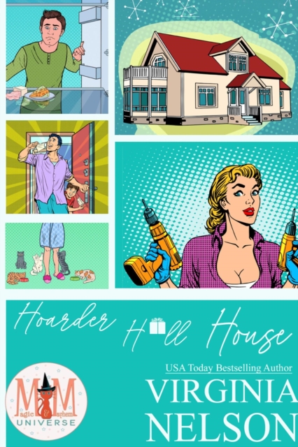 Hoarder H*ll House: Magic and Mayhem Universe