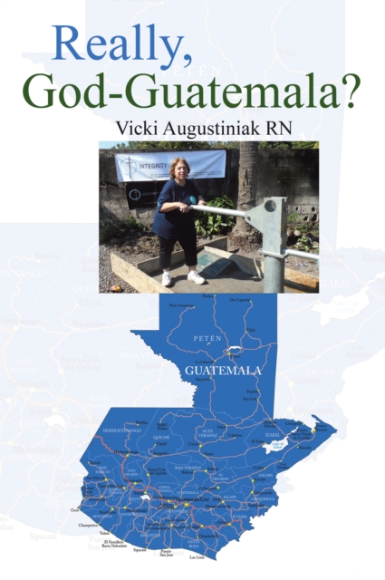 Really, God-Guatemala?
