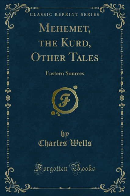 Mehemet, the Kurd, Other Tales