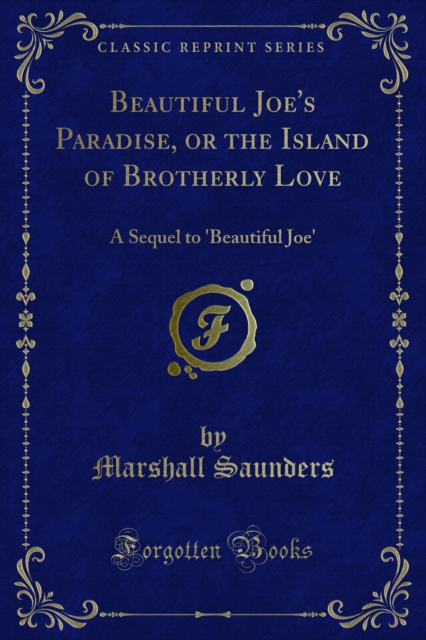 Beautiful Joe's Paradise, or the Island of Brotherly Love