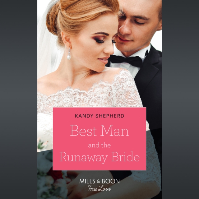 Best Man And The Runaway Bride