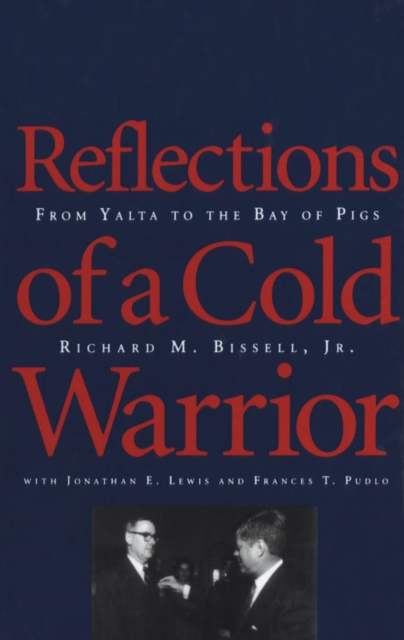 Reflections of a Cold Warrior