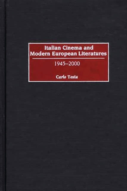 Italian Cinema and Modern European Literatures