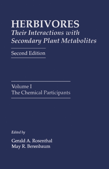 Herbivores: Their Interactions with Secondary Plant Metabolites