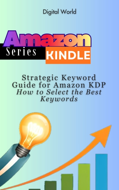 Strategic Keyword Guide for Amazon KDP