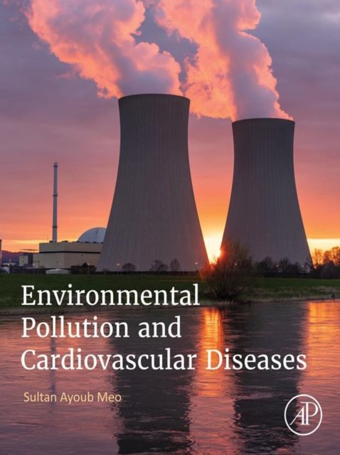Environmental Pollution and Cardiovascular Diseases
