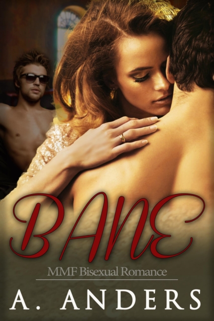 Bane (MMF Bisexual Romance)