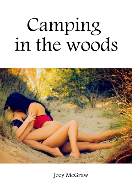 Camping In The Woods