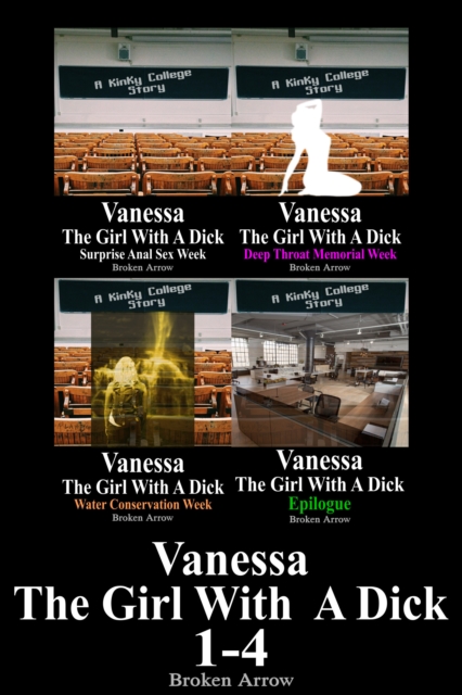 Vanessa, The Girl With A Dick 1-4