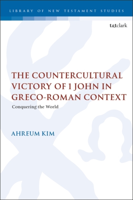 Countercultural Victory of 1 John in Greco-Roman Context