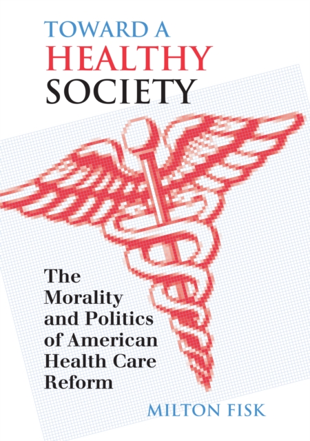 Toward a Healthy Society