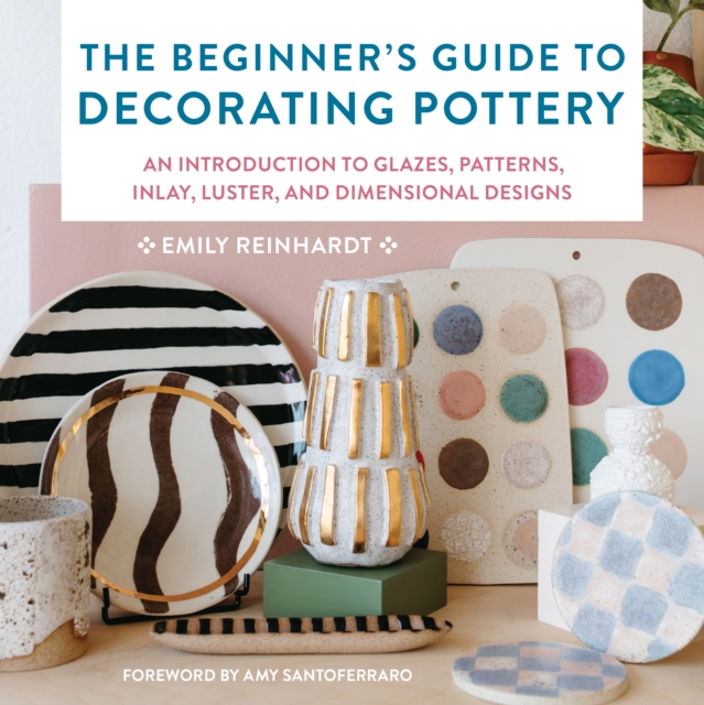 Beginner's Guide to Decorating Pottery