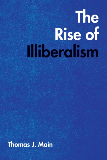 Rise of Illiberalism
