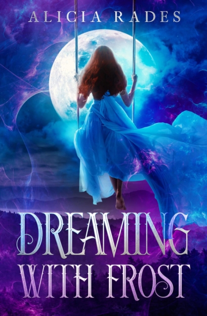 Dreaming With Frost: A Distant Dreams & Crystal Frost Novella