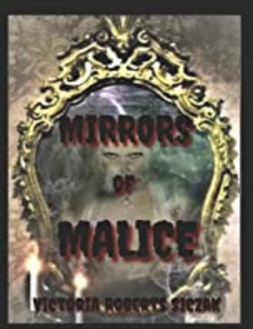 Mirrors of Malice