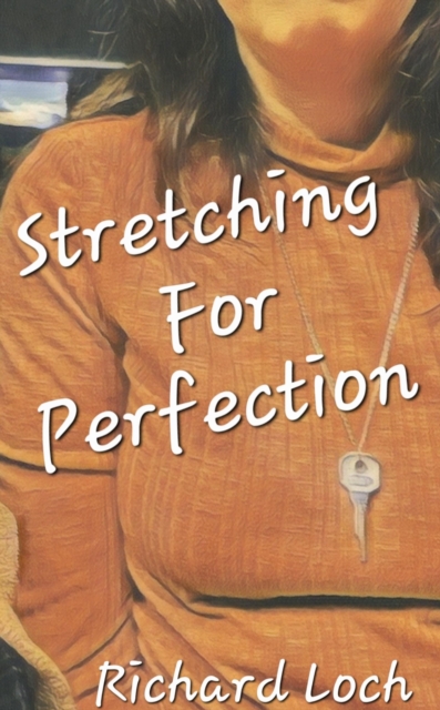 Stretching for Perfection