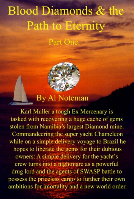 Blood Diamonds and the Path to Eternity Part One
