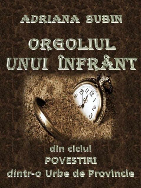 Orgoliul Unui Infrant