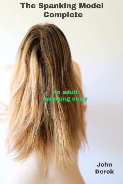 Spanking Model Complete