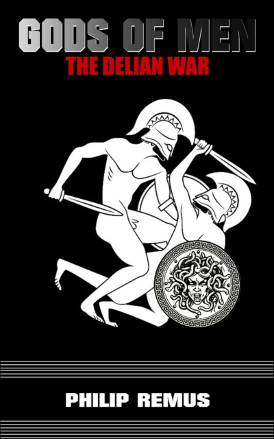 Gods of Men, The Delian War