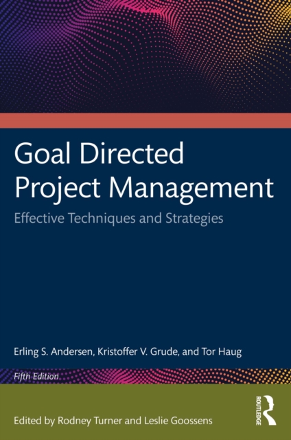 Goal Directed Project Management