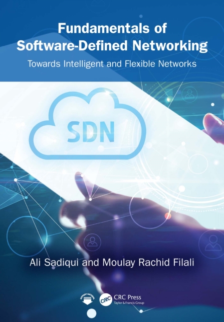 Fundamentals of Software-Defined Networking