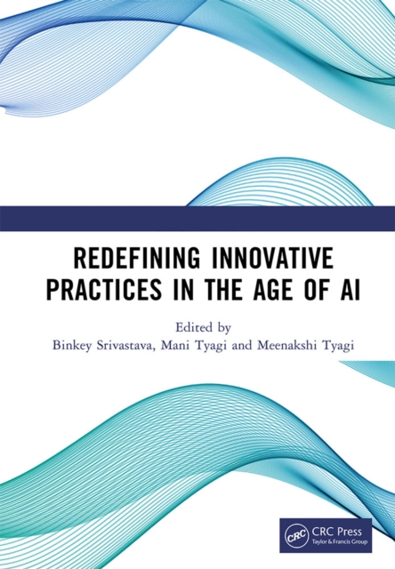 Redefining Innovative Practices in the Age of AI
