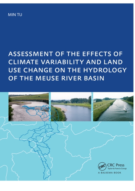 Assessment of the Effects of Climate Variability and Land-Use Changes on the Hydrology of the Meuse River Basin
