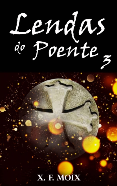 Lendas do Poente 3
