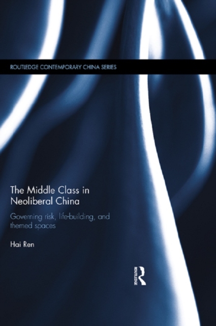 Middle Class in Neoliberal China