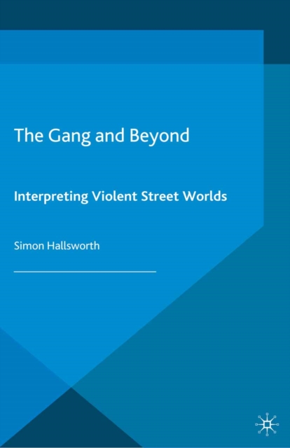 Gang and Beyond