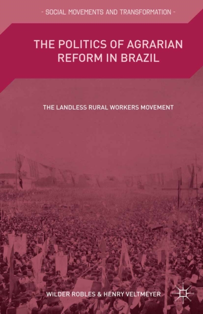Politics of Agrarian Reform in Brazil