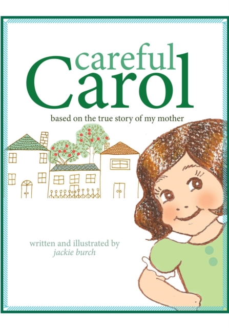 Careful Carol
