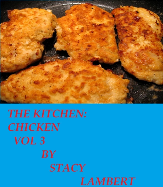 Kitchen Chicken:Vol3