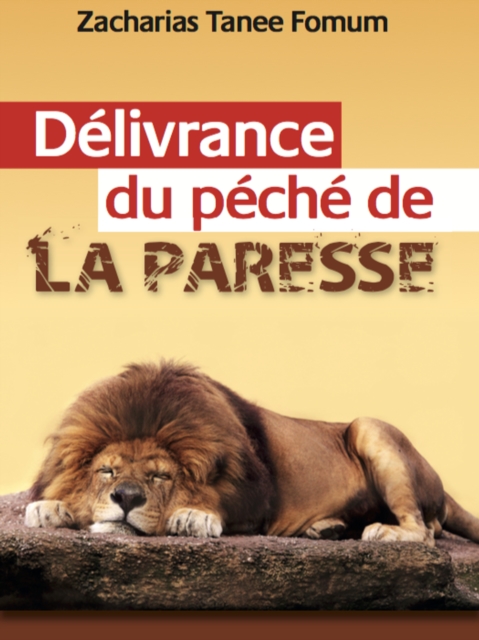 La Delivrance du Peche de la Paresse