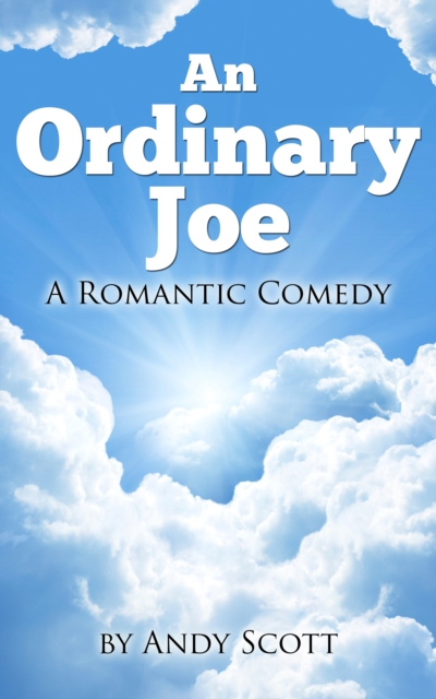 Ordinary Joe - A Romantic Comedy