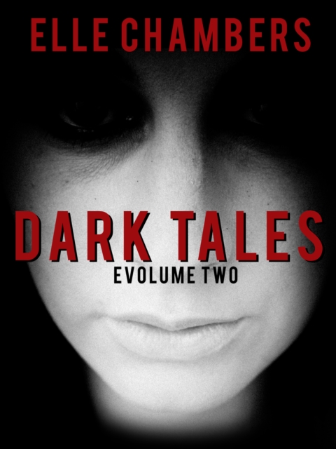 Dark Tales: eVolume Two