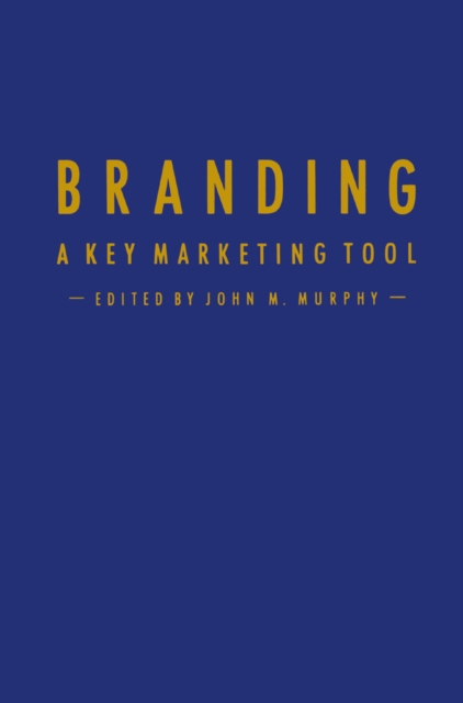 Branding: A Key Marketing Tool